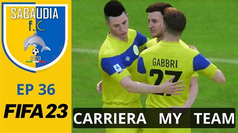 FINALE DI STAGIONE FIFA 23 CARRIERA MY TEAM Fifa23 Carriera