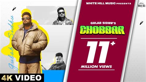 GULAB SIDHU Chobbar Full Video Feat Gurlez Akhtar Punjabi Song