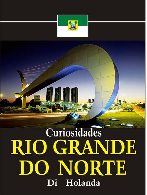 Rio Grande do Norte História e Curiosidades livro 120 páginas