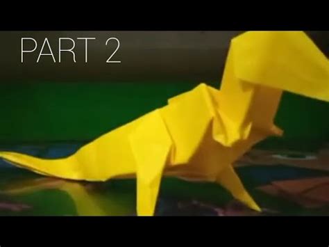 How To Make An Origami Velociraptor Origami Velociraptor Part Youtube