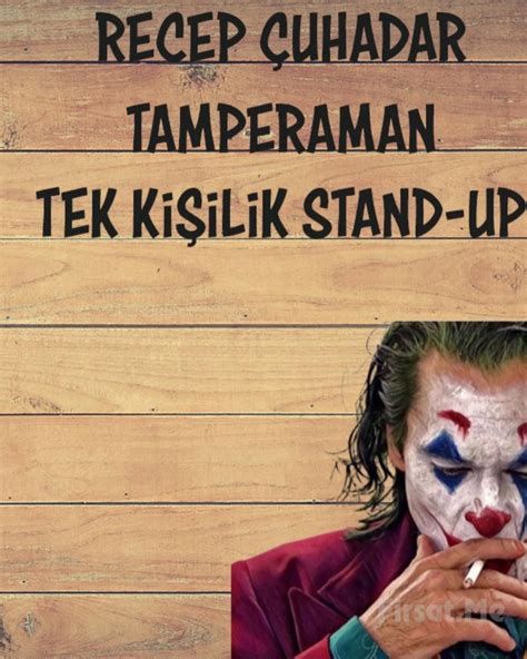 Recep Çuhadar Tamperaman Tek Kişilik Stand up Gösterisi Bileti Tukendi