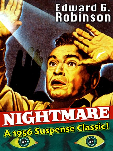 Prime Video Edward G Robinson In Nightmare A 1956 Suspense Classic