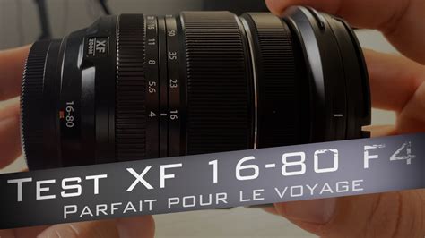 Test Fujifilm XF 16 80 F4 OIS R WR Lobjectif Indispensable Pour Voyager