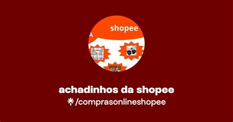 Achadinhos Da Shopee Instagram Facebook Linktree