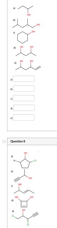 Solved НО B Oh Ho а НО Oh Но Но е ІЯ с Ip D Question 8