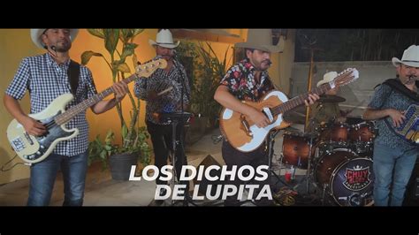 Chuy Alday Y Los Sucesores Los Dichos De Lupita Live Youtube