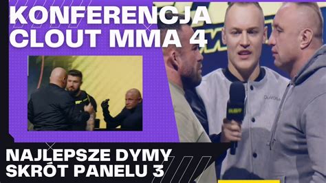 KONFERENCJA CLOUT MMA 4 NAJLEPSZE DYMY PANEL 3 YouTube