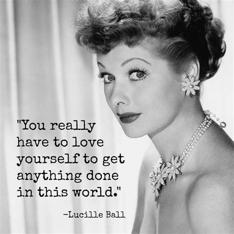 Lucille Ball | Lucille ball, Lucille, Quotes