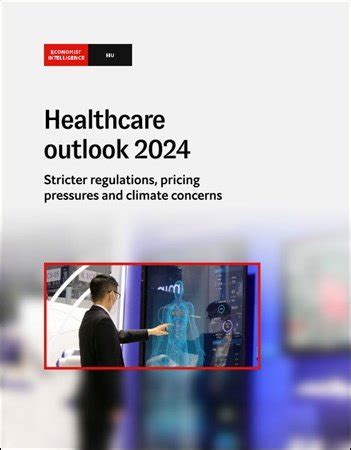 The Economist Intelligence Unit Healthcare Outlook