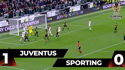 Juventus Sporting 1 0 Maç Özeti Uefa Avrupa Ligi Çeyrek Final 1