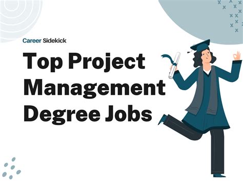 Top 15 Project Management Degree Jobs Career Sidekick