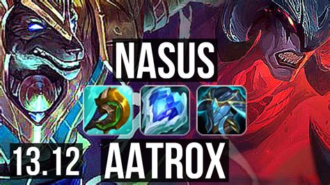 Nasus Vs Aatrox Top 6 Solo Kills 1100 Games 8313 Kr Diamond