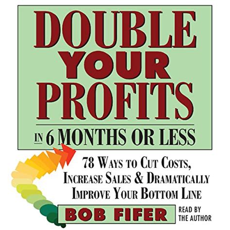 Double Your Profits In Six Months Or Less Audible Audio