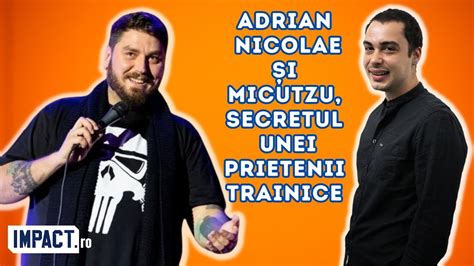 Adrian Nicolae I Micutzu Secretul Unei Prietenii Trainice P Rin Ii