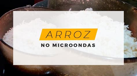 COMO FAZER ARROZ NO MICROONDAS Cozinhando Marisa Percy YouTube