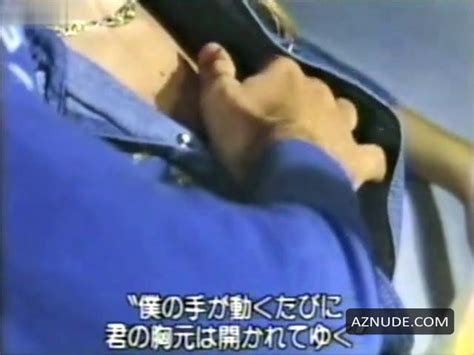 FIRST TIME WITH FEELING NUDE SCENES AZNude