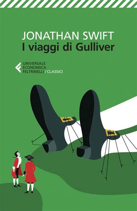 I Viaggi Di Gulliver Jonathan Swift Libro Feltrinelli