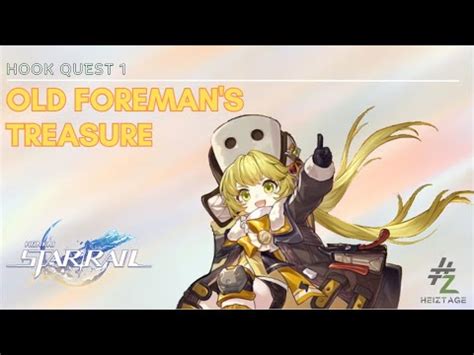 Old Foreman S Treasure Hook Quest Honkai Star Rail PC YouTube