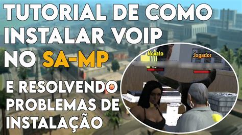 Tutorial De Como Instalar O Voip No Samp Atualizado Youtube