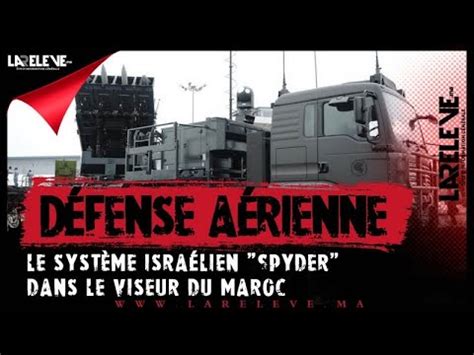 Défense aérienne le système israélien Spyder dans le viseur du Maroc