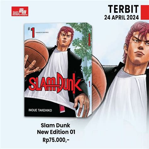 Edisi Baru Manga Slam Dunk Terbit Di Indonesia Titip Jepang