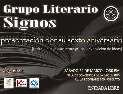 Grupo Literario SIGNOS Presentación por nuestro sexto aniversario