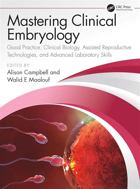 Mastering Clinical Embryology Good Practice Clinical Biology Assisted Reproductive