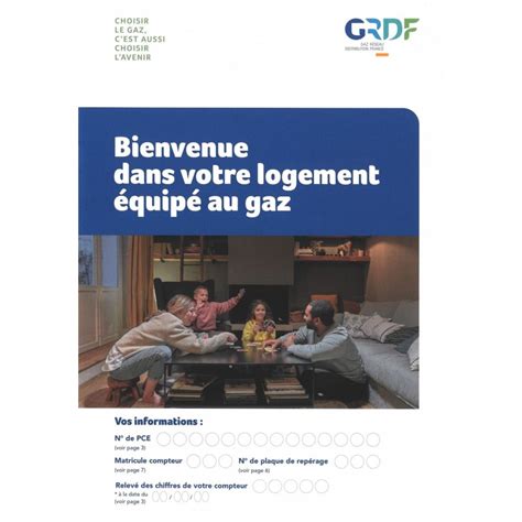 Bienvenue dans votre logement équipé en gaz naturel Accueil d un