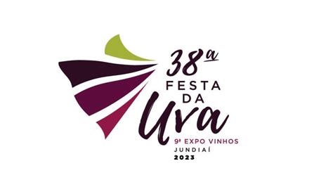 Festa Da Uva De Jundia J Tem Datas Divulgadas Confira