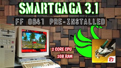 New SMARTGAGA 3 1 Ff Ob41 Pre Installed Best Emulator For Low End