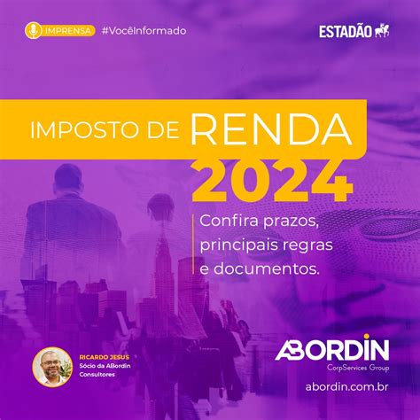 Abordin Consultores No Linkedin Imposto De Renda 2024 Confira Prazos