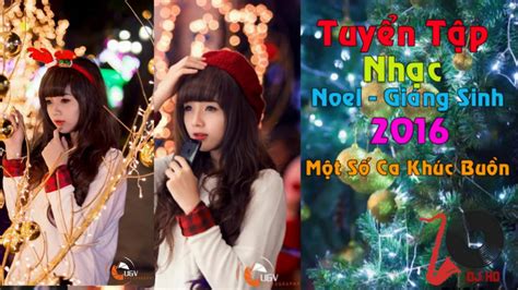 Liên Khúc Nhạc Trẻ Remix Hay Nhất 2016 Nonstop Việt Mix Những Ca Khúc