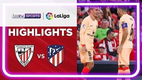 Match Highlights Athletic Club Vs Atletico Madrid Laliga Santander 2022 2023 Vidio