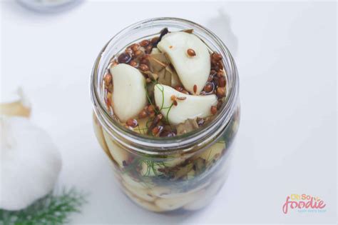 Pickled Garlic Cloves With Pickling Spice - Oh So Foodie