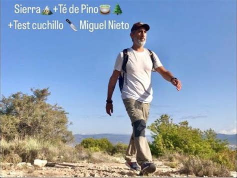 Subida a la sierra Té de aguja de pino test cuchillo Miguel Nieto