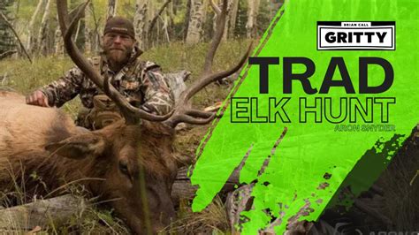 Recurve Elk Hunt With Aron Snyder 🎬 Part 4 Episode 166 Youtube