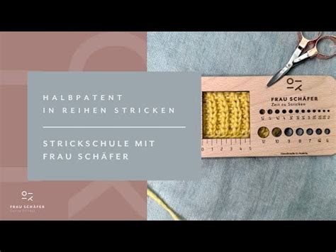 Halbpatent In Reihen Stricken Youtube