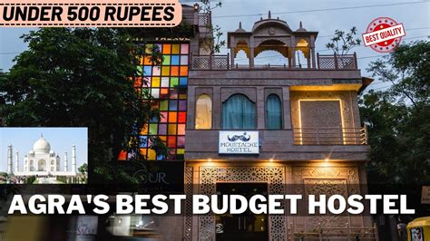 Moustache Hostel Near Taj Mahal Budget Hotels In Agra Agra Best