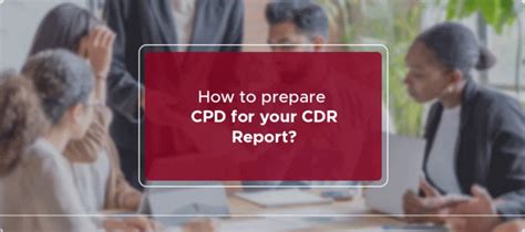 prepare cpd   cdr report