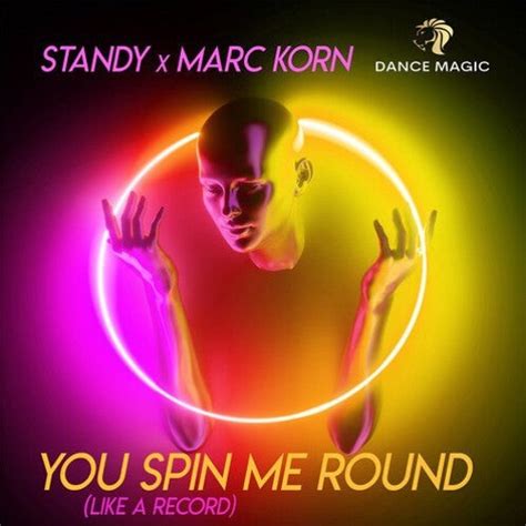 Stream Standy & Marc Korn - You Spin Me Round (Like A Record) by Remix ...