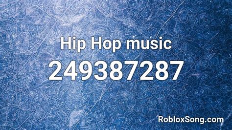 Hip Hop Music Roblox Id Roblox Music Codes