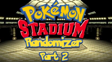 Pokemon Stadium Rental Randomizer Episode Youtube