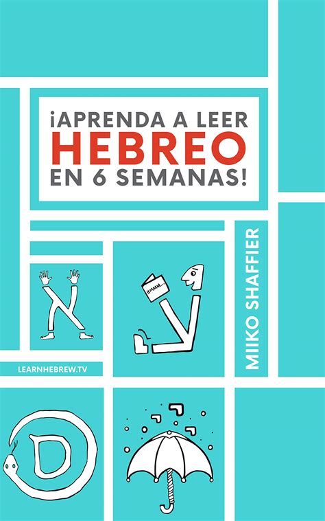 Aprenda A Leer Hebreo En Semanas By Miiko Shaffier Goodreads