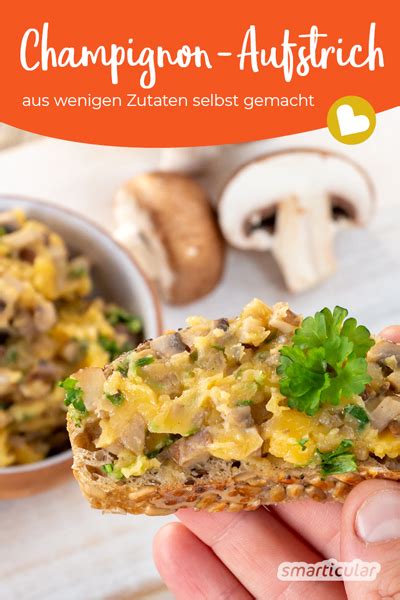 Champignon Aufstrich Herzhafter Veganer Brotbelag Einfach Selbst