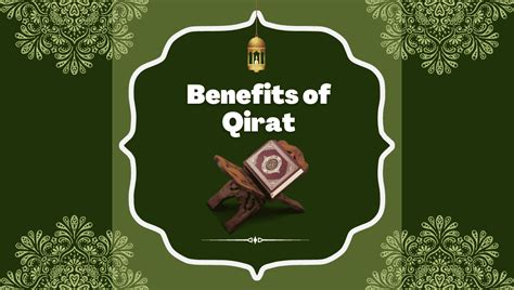 Unlocking The Spiritual Benefits Of Qirat Best Guide