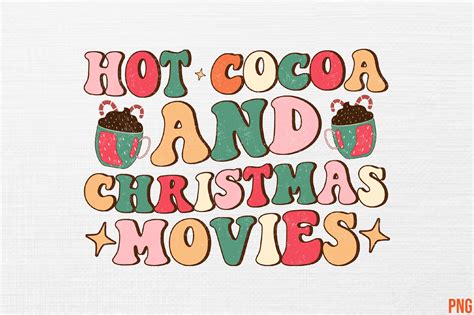 Retro Hot Cocoa And Christmas Movies Png Graphic By SinaCreation Creative Fabrica