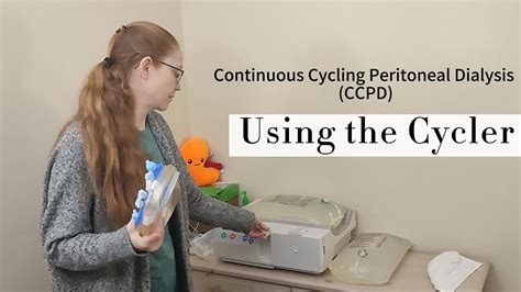 Peritoneal Dialysis Using The Cycler Step By Step Guide Youtube