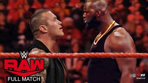 Full Match Randy Orton Vs Omos Last Man Standing Match Wwe Raw