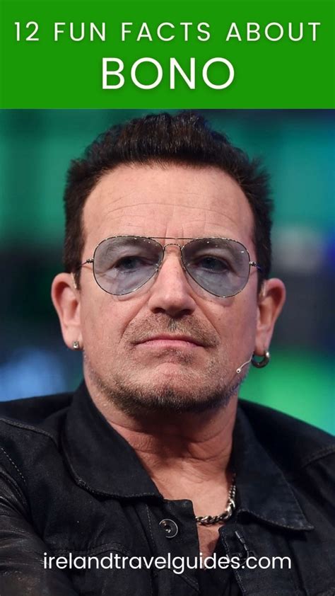 12 Fun Facts About Bono Ireland Travel Guides