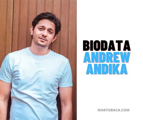 Biodata Andrew Andika Agama Istri Karier Fakta Lengkap